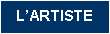 Rectangle  coins arrondis: LARTISTE