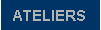 Rectangle  coins arrondis: ATELIERS