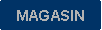 Rectangle  coins arrondis: MAGASIN